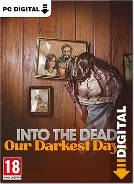 Into the Dead: Our Darkest Days Free DLC For Pc